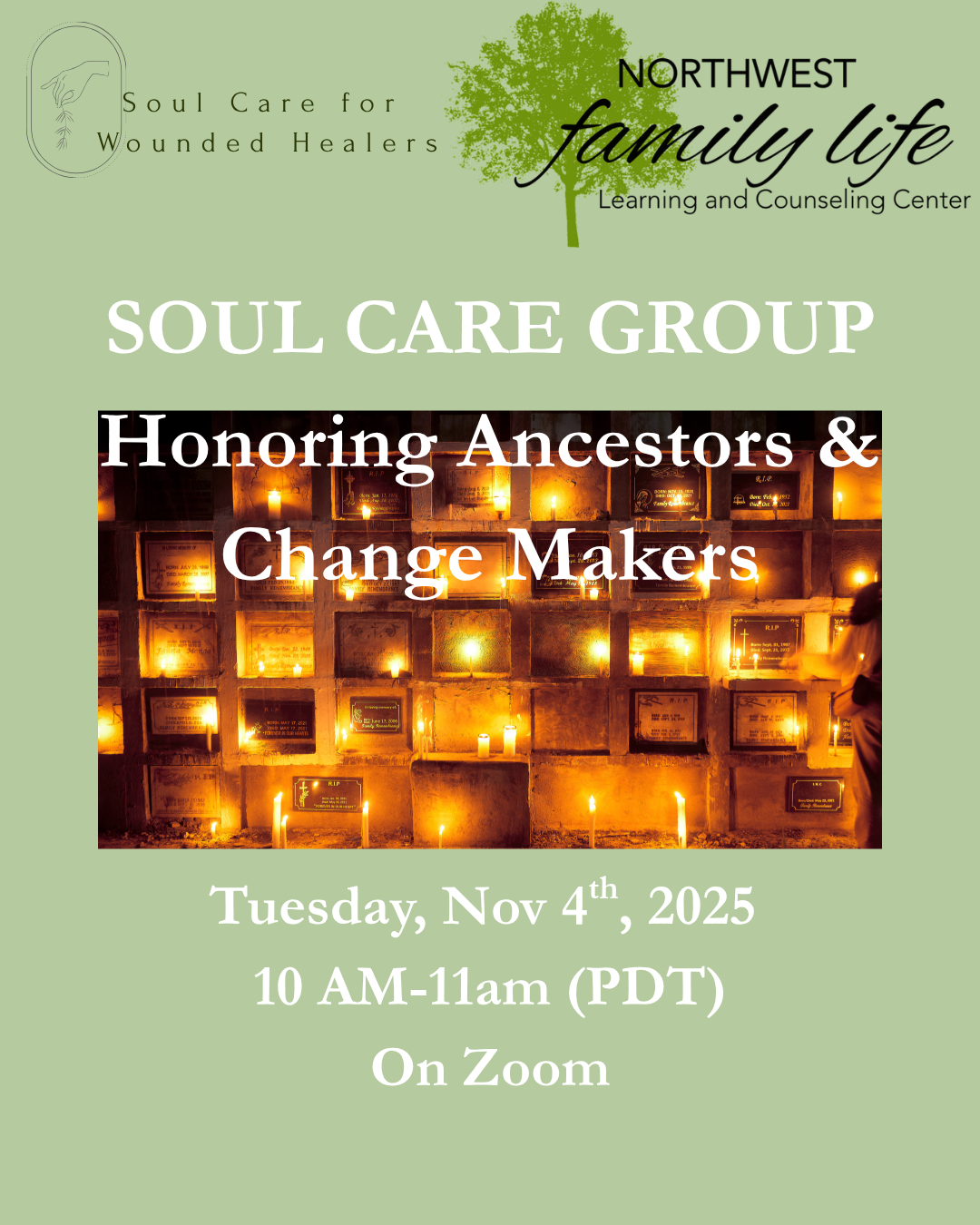 Honoring Ancestors & Changemakers         Soul Care Group