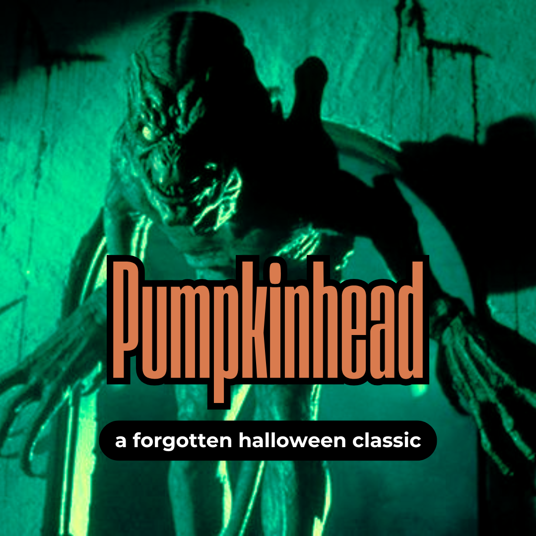 Pumpkinhead: A Forgotten Halloween Classic