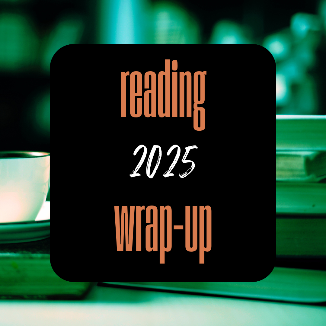 2025 Reading Wrap-Up