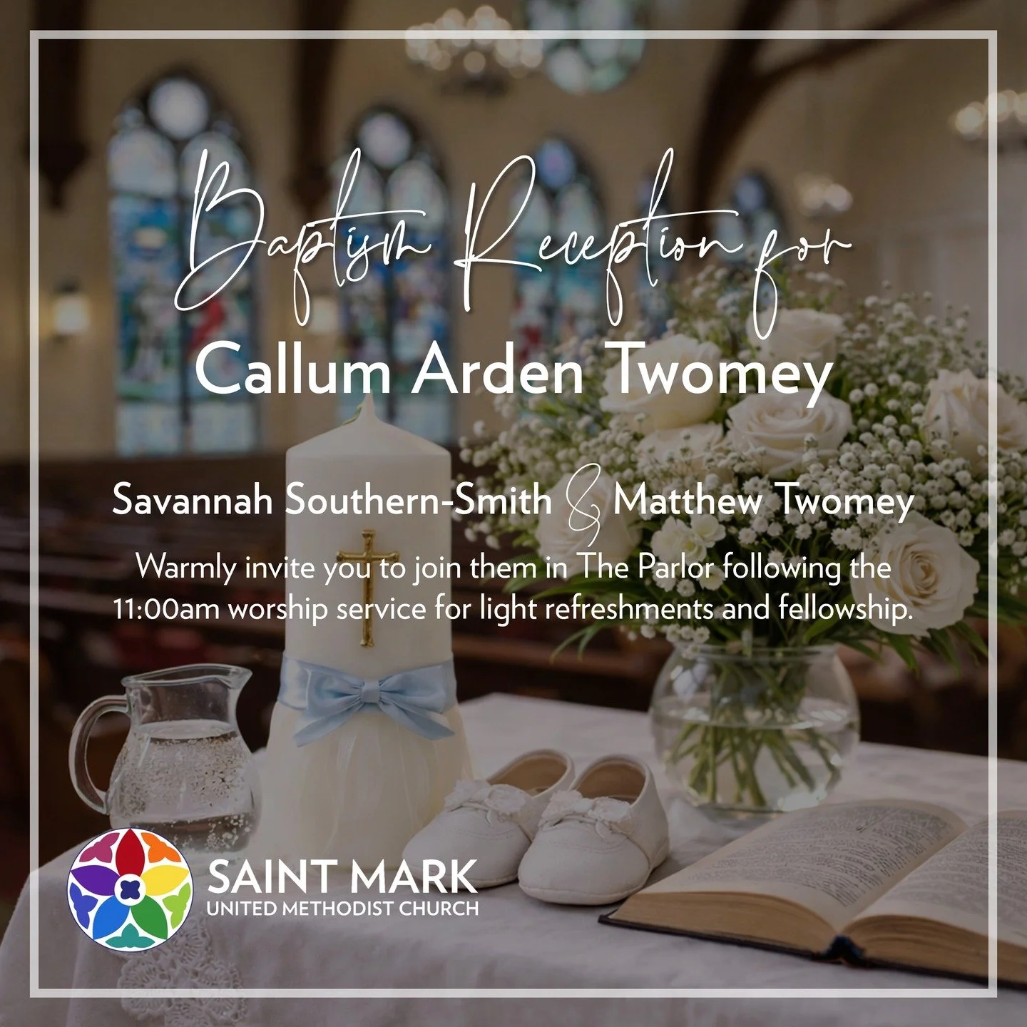 Baptism Reception for Callum Arden Twomey
Savannah Southern-Smith &amp; Matthew Twomey warmly invite you to join them in The Parlor following the 11:00 AM worship service for light refreshments and fellowship.