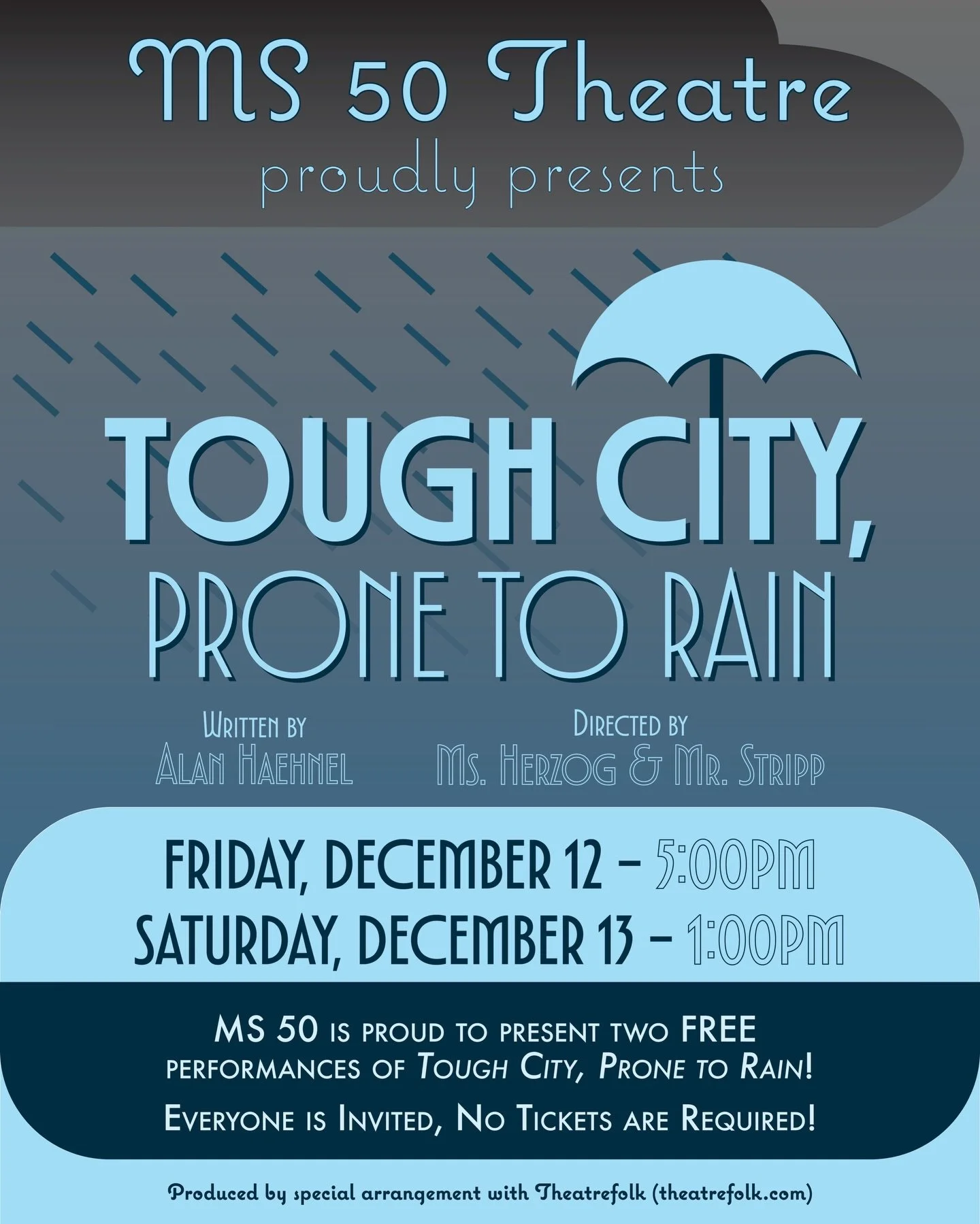 Mark your calendars! MS 50&rsquo;s fall play &ldquo;Tough City, Prone to Rain&rdquo; is just around the corner. Come see the more than 65 student performers and tech crew put on this exciting crime noir mystery about three detectives searching for a 