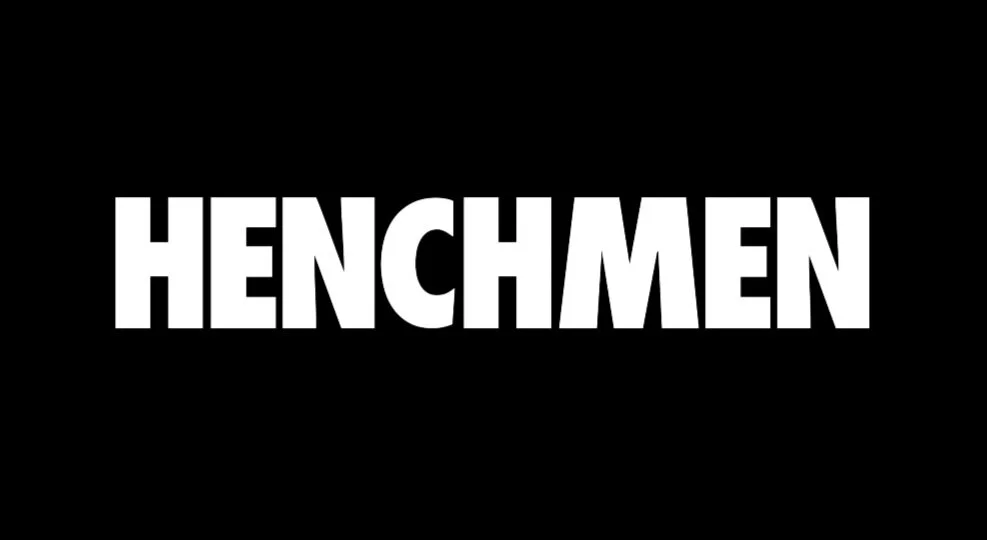 Henchmen