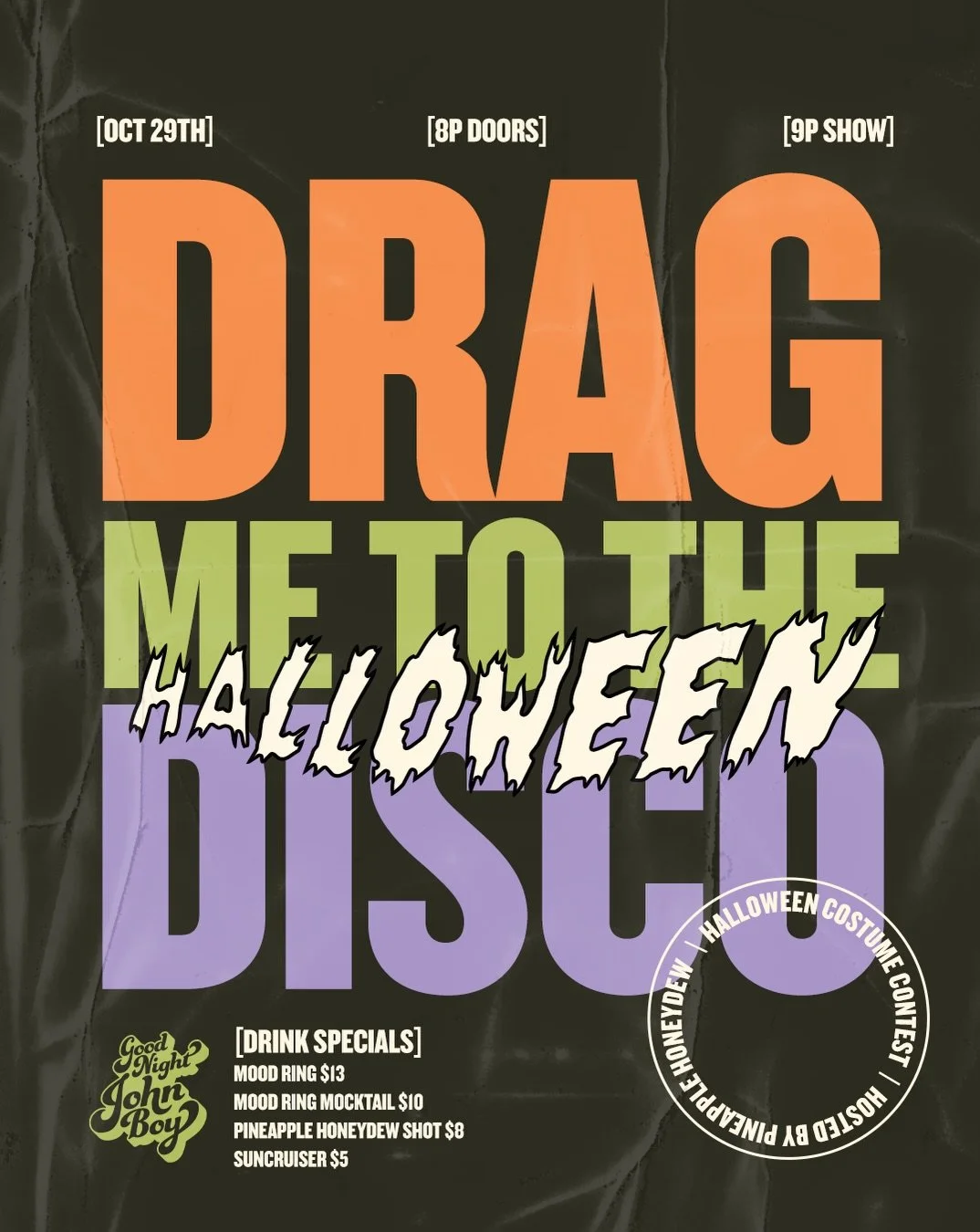 something good is coming to the disco for halloween! 🎃🪩 if you love our drag show already, you&rsquo;re in for a TREAT !