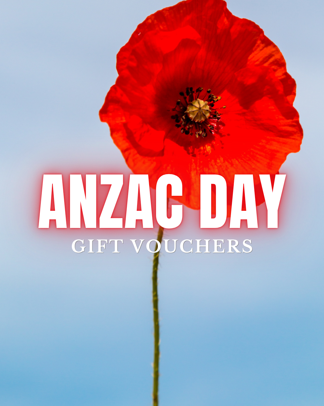 ANZAC DAY GIFT VOUCHERS