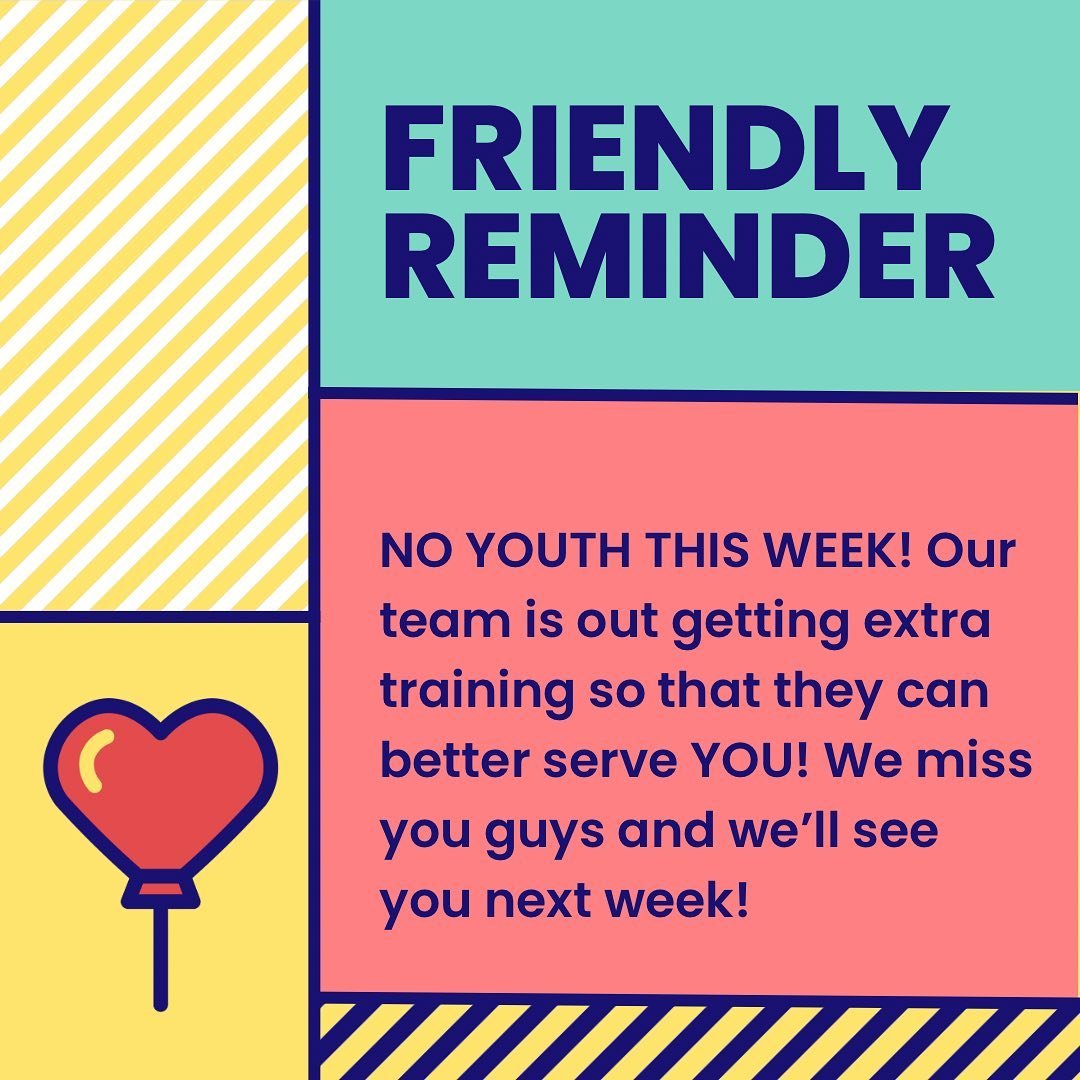 No youth tomorrow! But we&rsquo;ll see you guys next week!