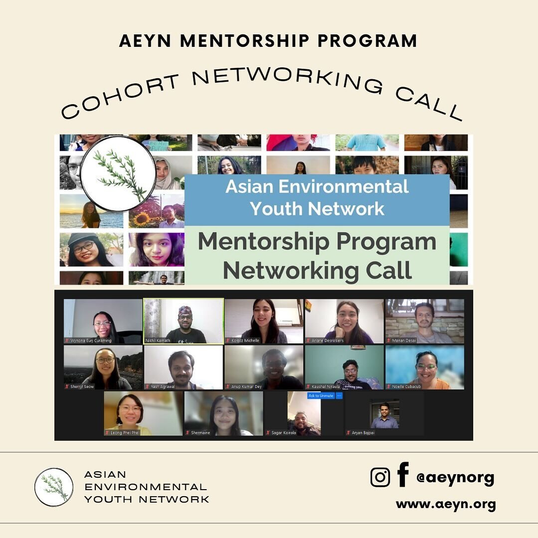 Last weekend we hosted our mid-program networking call for the Spring cohort of the AEYN Mentorship Program. We were joined by mentors and mentees who got to interact with each other and share their experiences of working in the environmental sector.