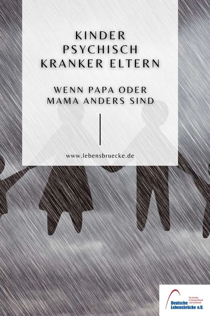 Psychisch Kranke Eltern Auswirkungen Auf Kinder Kinder psychisch kranker Eltern