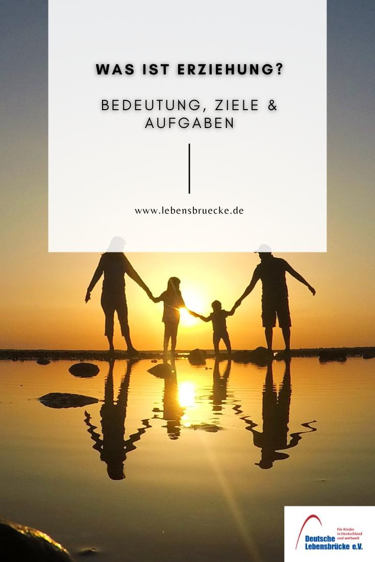 was-ist-erziehung-bedeutung-ziele-aufgaben