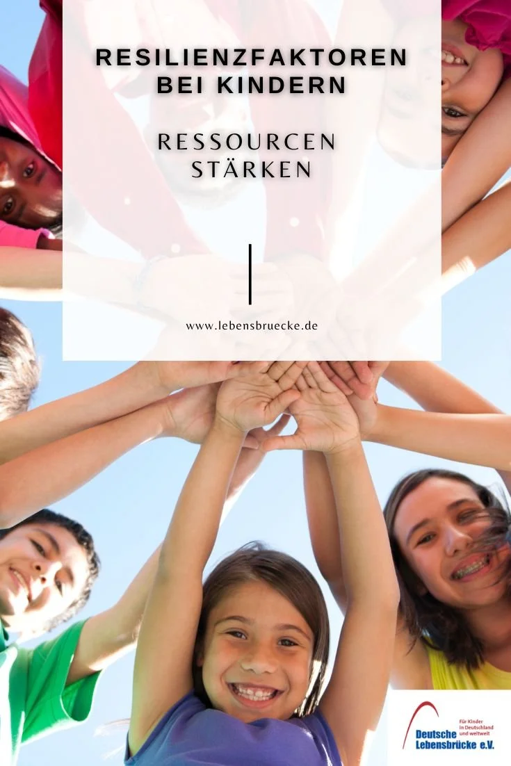 Resilienzfaktoren bei Kindern: Ressourcen stärken