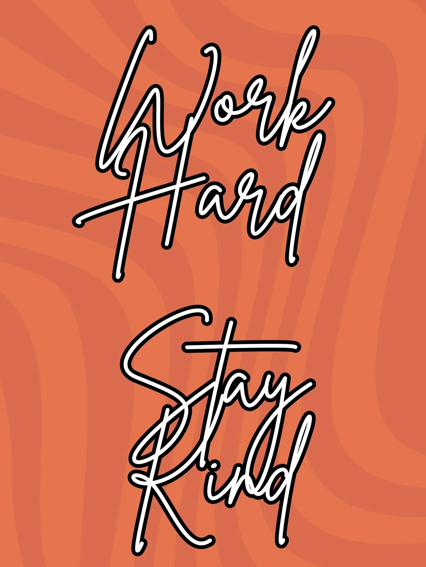 Motivational Monday! 
Work hard, stay kind, and good things will find you. 🧡