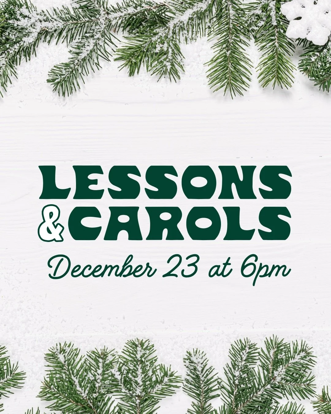 We hope to see you at Lessons and Carols on December 23! We&rsquo;ll begin at 6pm at Socrates Academy, with Christmas carols and Scripture readings from the story of Jesus&rsquo; birth. After the service, there will be drinks and desserts available a