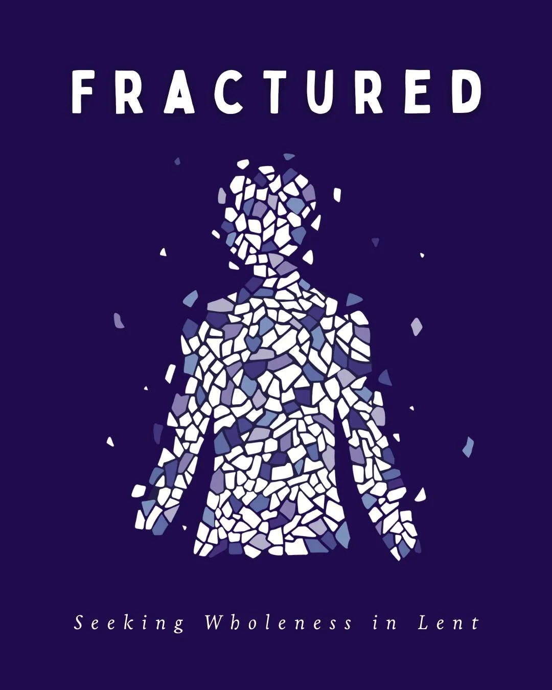 In discovering the wholeness God wants for us, we become more aware of the way things currently are&mdash;disintegrated, fragmented, broken, fractured. Lent offers us an opportunity to face these realities, to witness Jesus live in wholeness while li