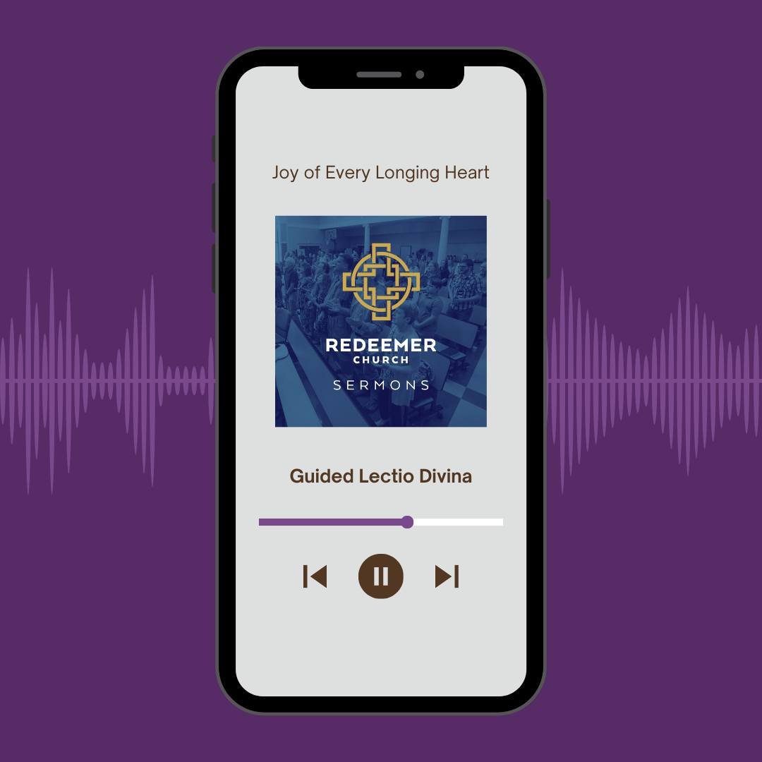 We hope you&rsquo;ve been following along with us in the Joy of Every Longing Heart practice guide this season! In case you missed it, we&rsquo;ve been releasing a Guided Lectio Divina episode on our podcast every Tuesday, so you can feel present in 