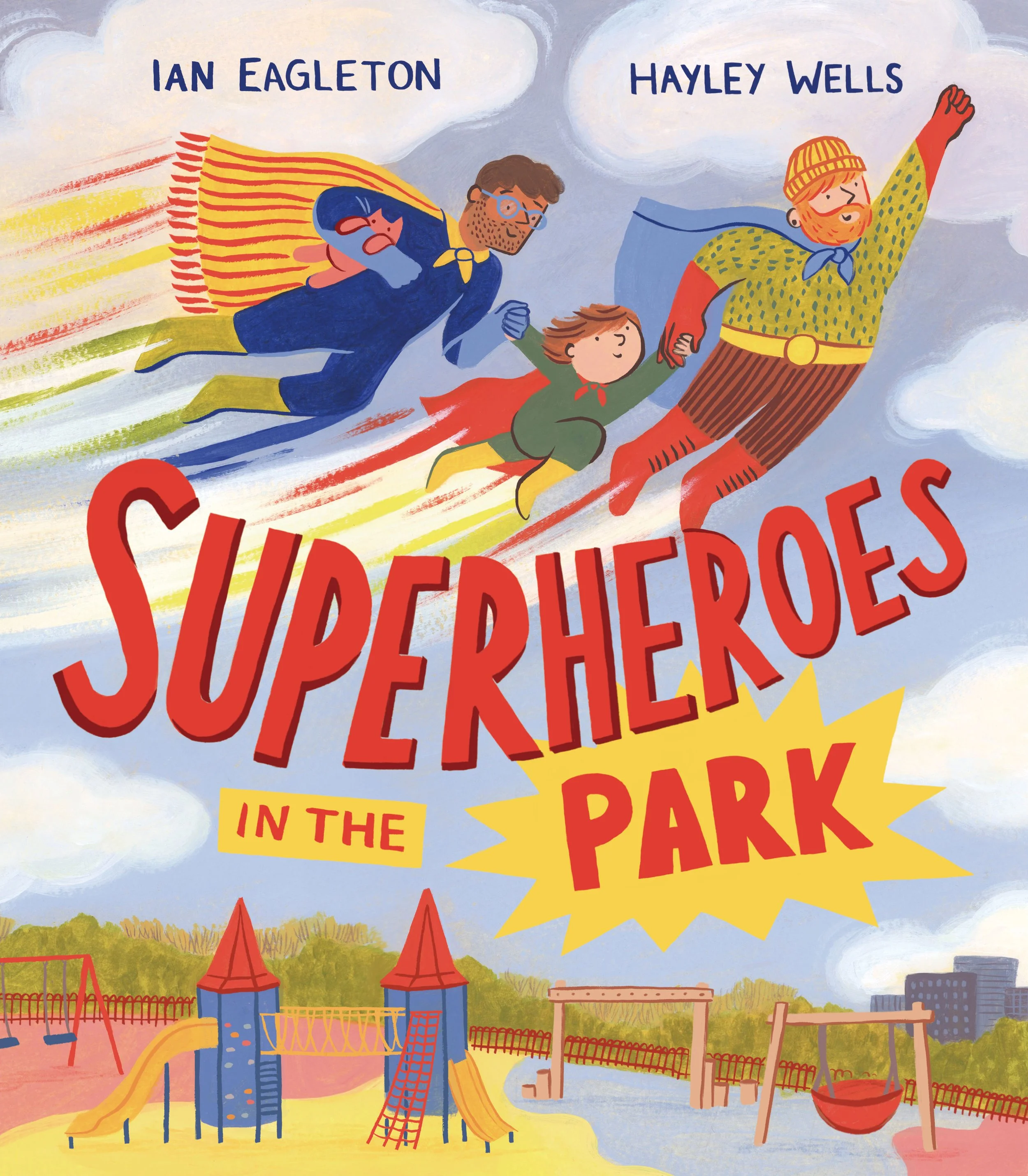 The front cover for children's picture book Superheroes in the Park by Ian Eagleton and Hayley Wells.