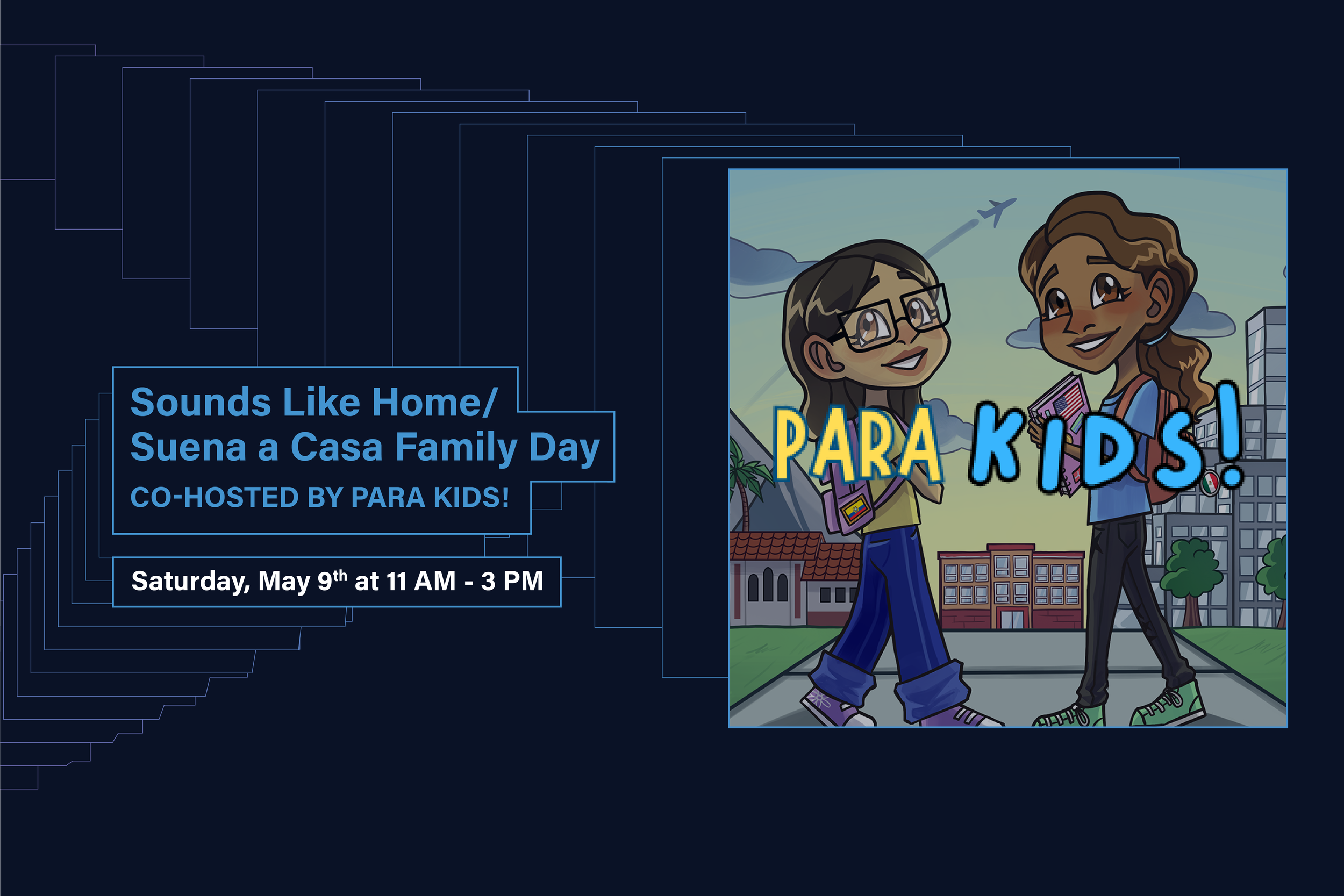 Sounds Like Home/Suena a Casa Family Day