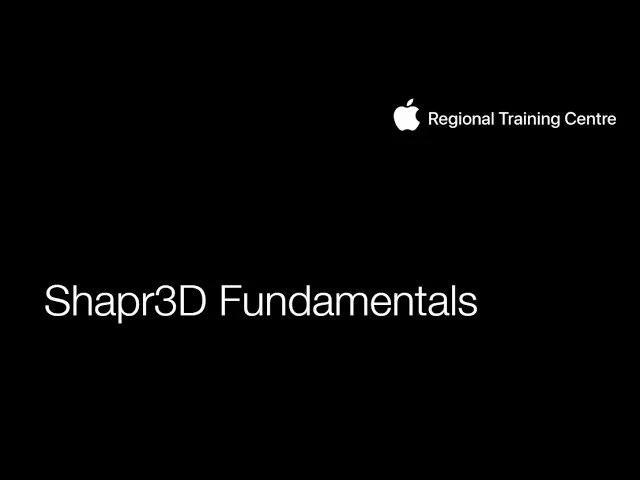 Shapr3D Fundamentals
