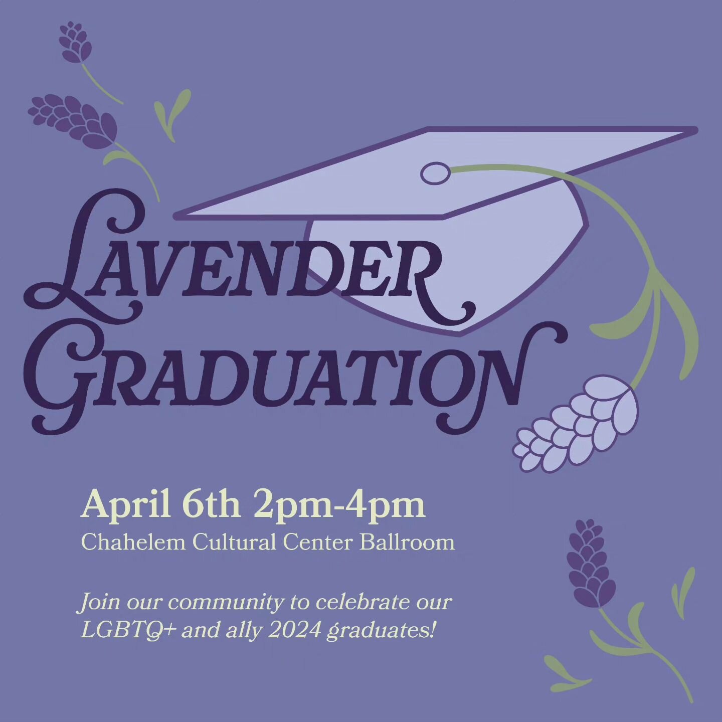 This year&rsquo;s Lavender Graduation will be held on April 6th, 2pm-4pm in the Chahelem Cultural Center ballroom! If you&rsquo;re a queer or ally student graduating this year (this semester or last semester) fill out the google form in our bio so we