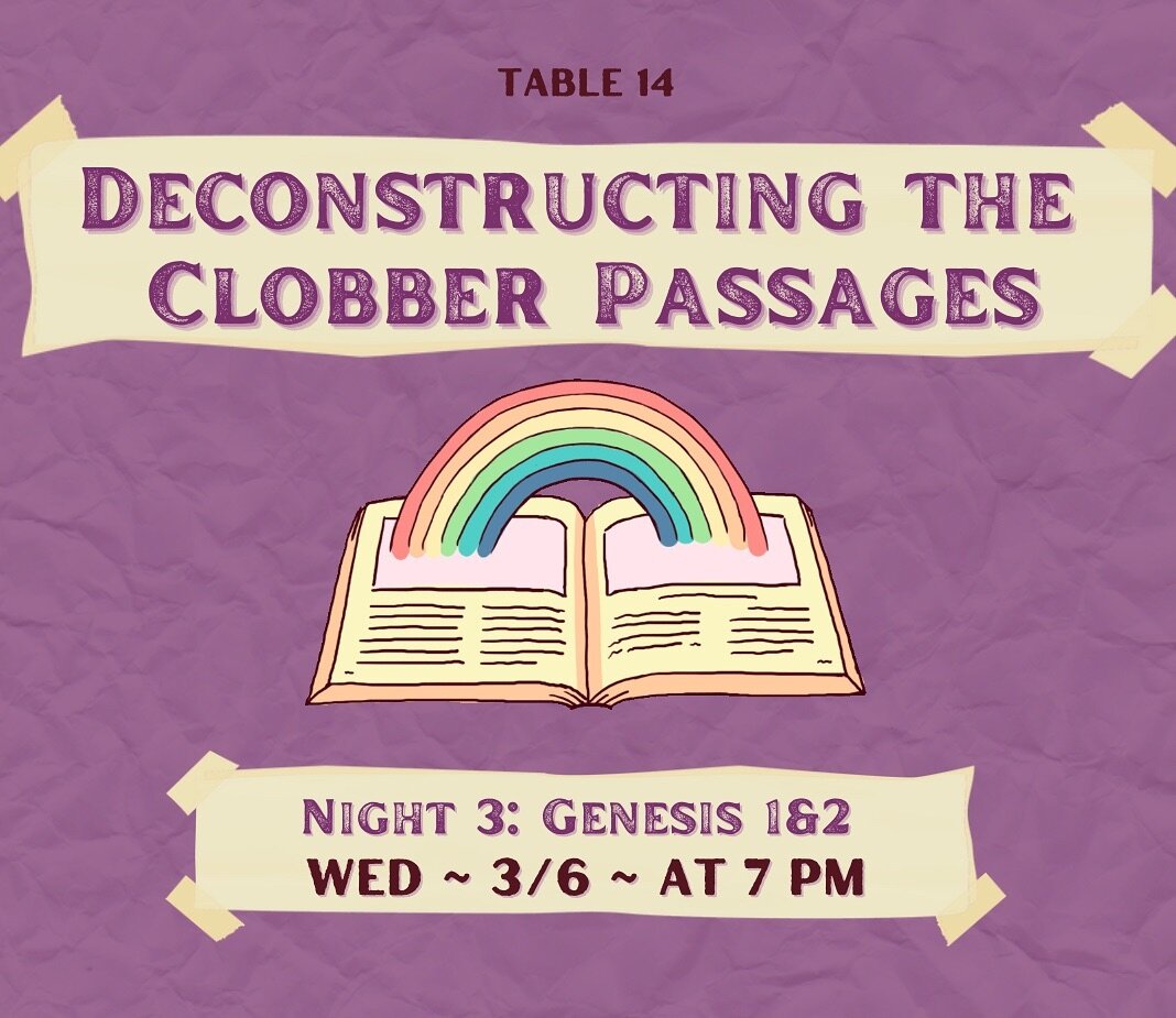 Hey folks! See ya at our last part of our Approaching the Clobber Passages series! Next Wednesday at 7pm📔🌈