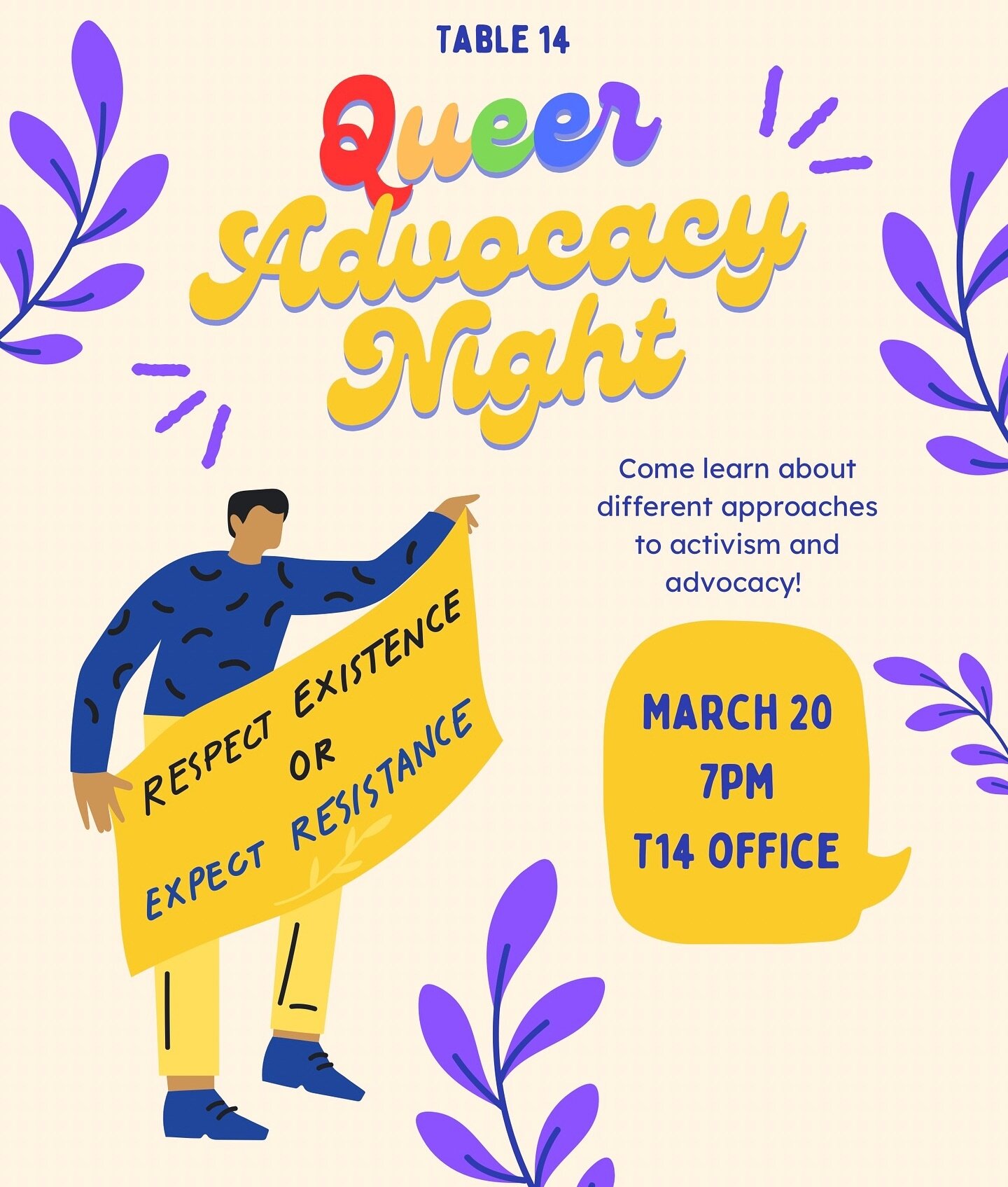 Hi gay! Come to Queer Advocacy Night next Wednesday at 7pm! We&rsquo;ll be discussing different theories of civil organization, strategies for communicating with opposition or policy makers, and agenda setting. Led by Benny Schorie (They/Them)🌈📢