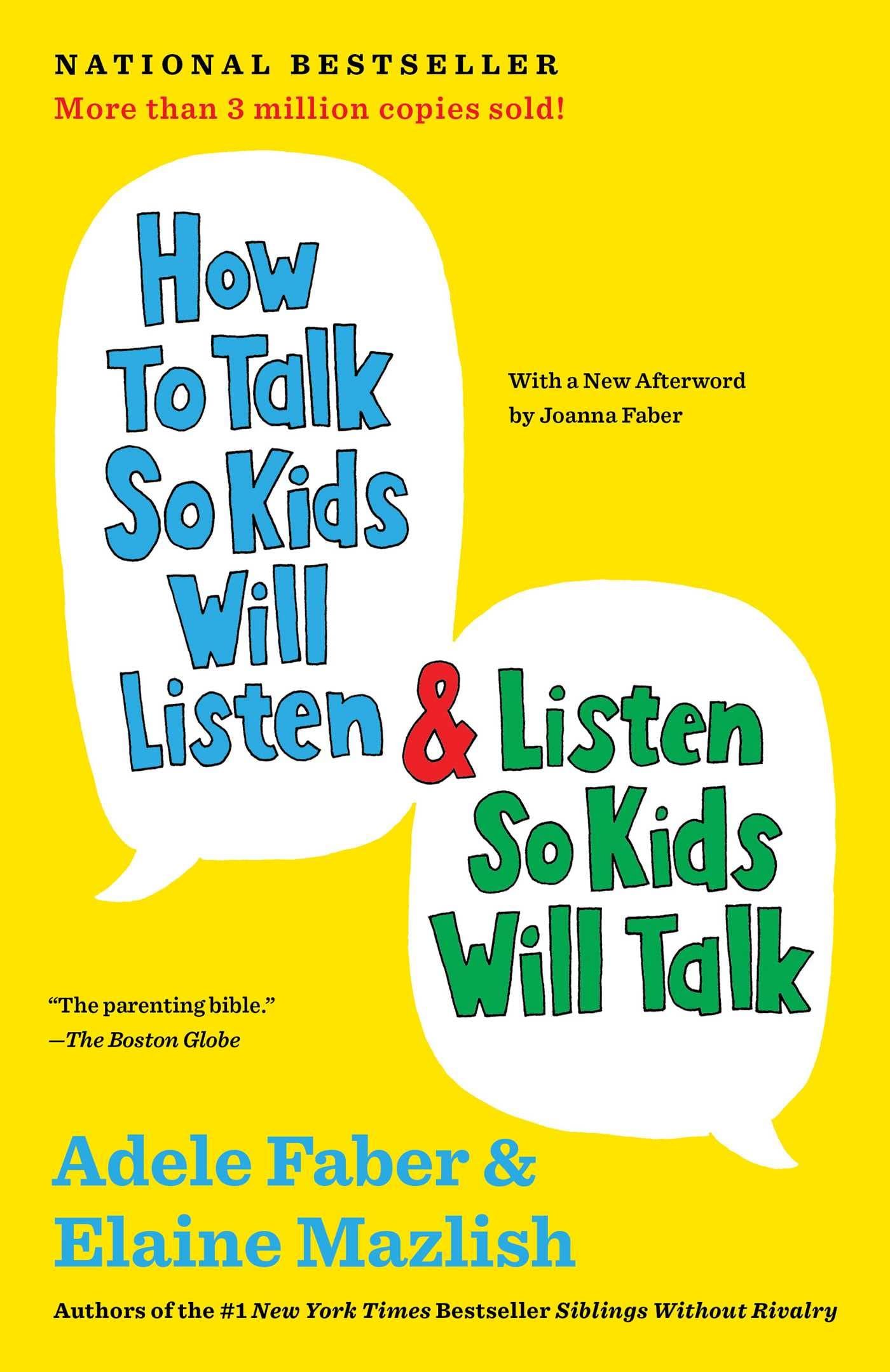 How to Talk So Kids Will Listen & Listen So Kids Will Talk-Adele Faber & Elaine Mazlish