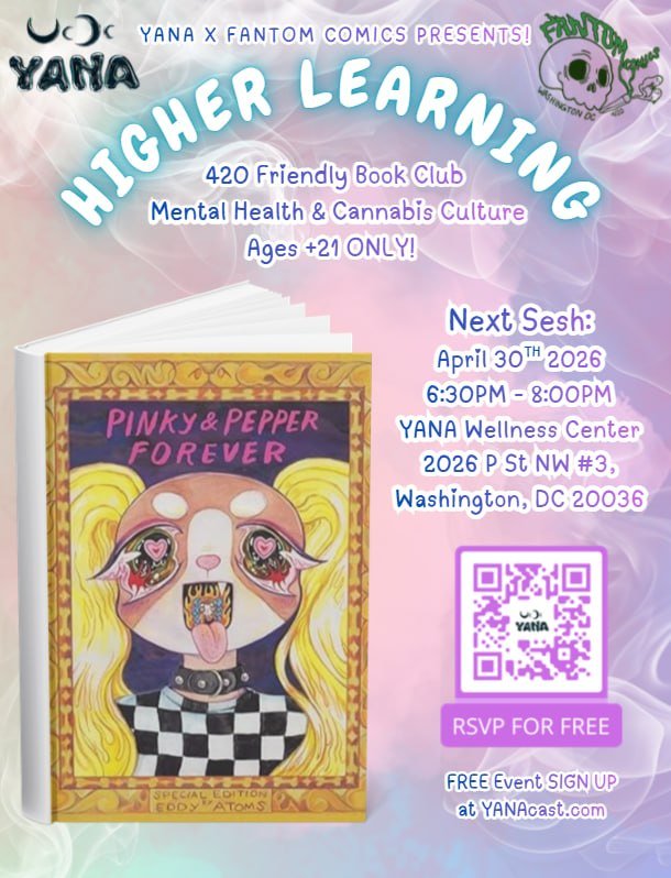 Higher Learning - A 4/20 Friendly Bookclub - YANA X FANTOM COMICS