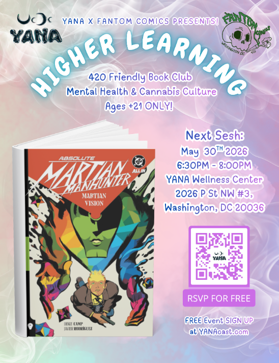 Higher Learning - 420 Friendly Bookclub - YANA X FANTOM COMICS 
