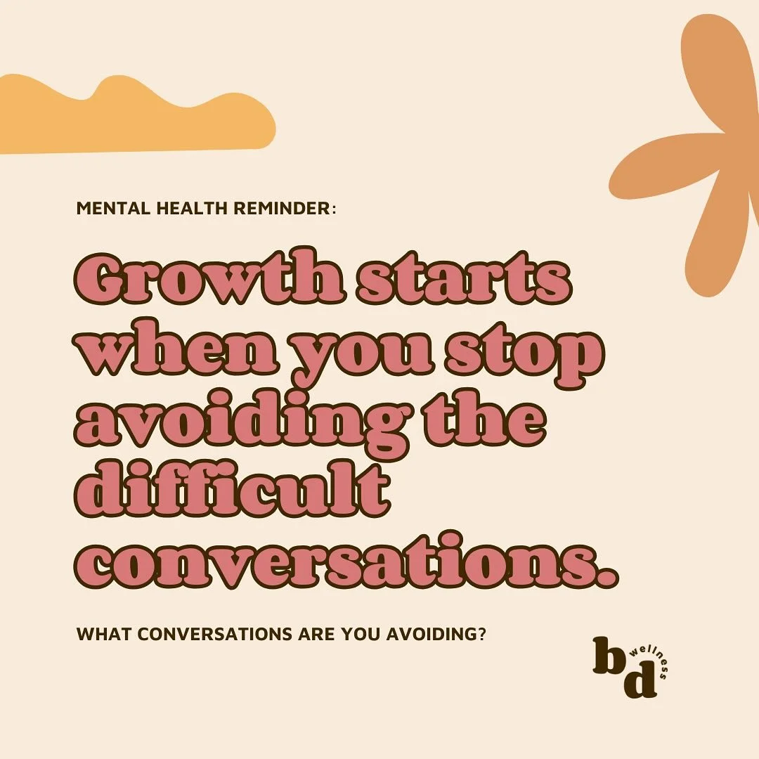 Growth isn&rsquo;t always comfortable, but it&rsquo;s essential for our mental health. Often, it begins with the conversations we avoid&mdash;whether they&rsquo;re with ourselves or others (friends, family, therapist, etc.) Facing difficult truths ca