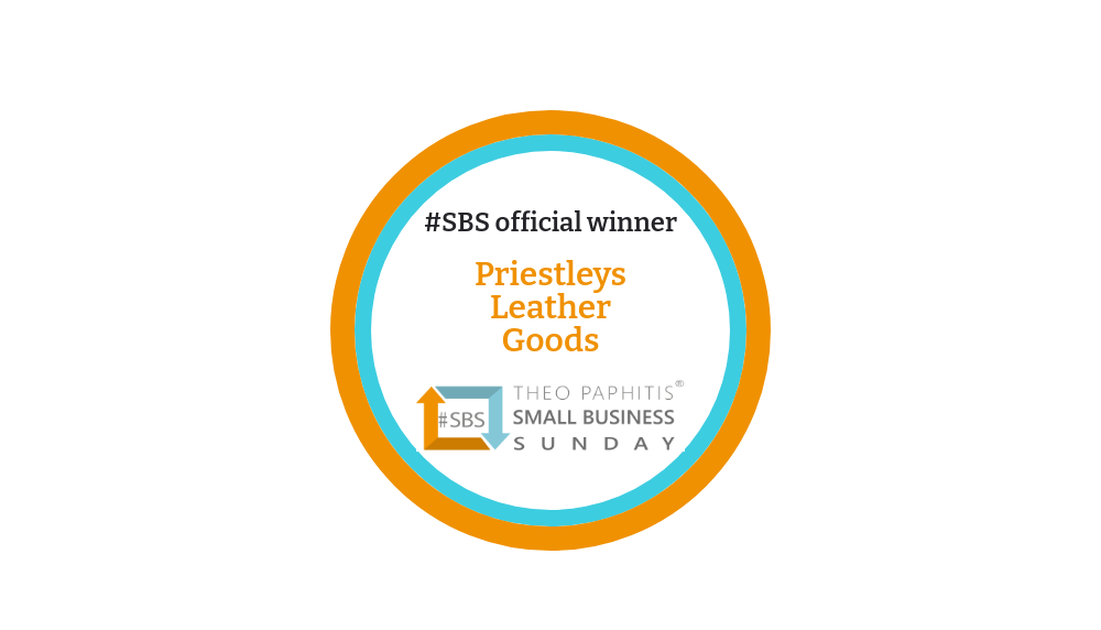 Priestleys Leather Goods is the SBS official winner for Theo Paphitis Small Business Sunday.