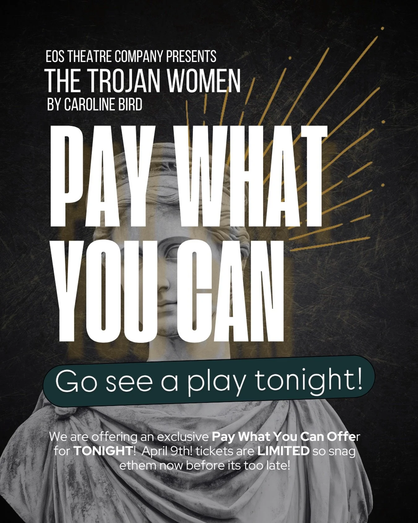 PAY WHAT YOU CAN for the Trojan Women by Caroline Bird. 

Help us fill the house tonight! 

https://www.onthestage.tickets/show/eos-theatre-company/68ee4675e986a20ff3835937/tickets#/select-tickets