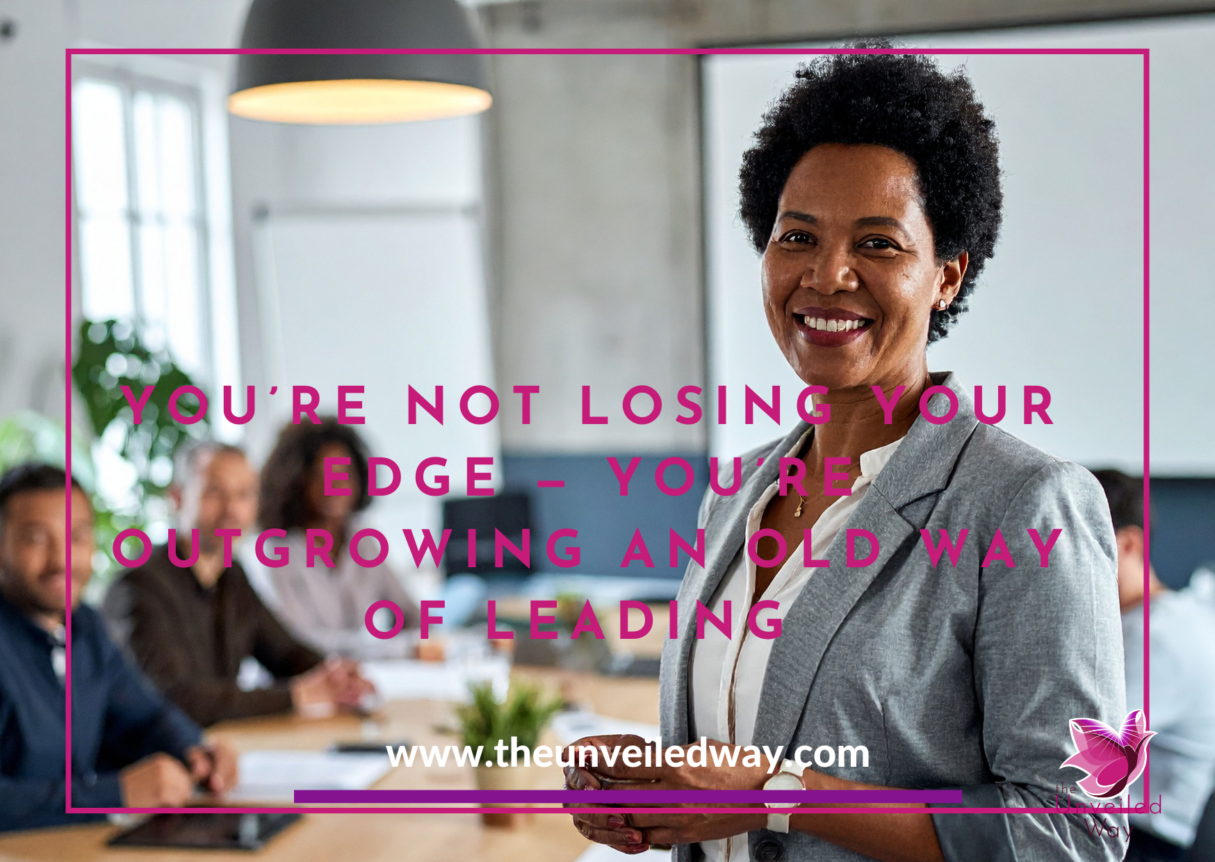 You’re Not Losing Your Edge. You’re Outgrowing an Old Way of Leading