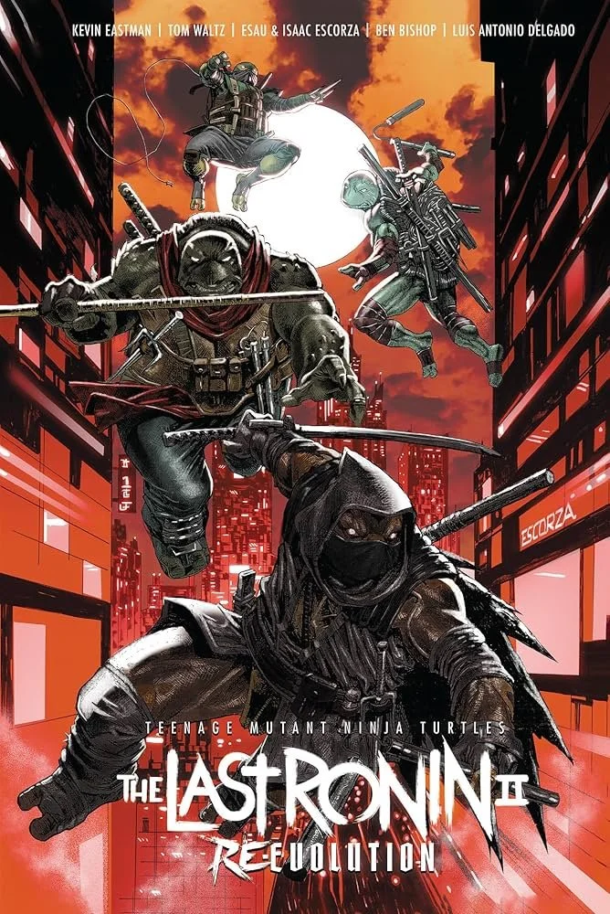 Sirk TV Comic Review: TEENAGE MUTANT NINJA TURTLES - THE LAST RONIN II - RE EVOLUTION - HC [IDW]