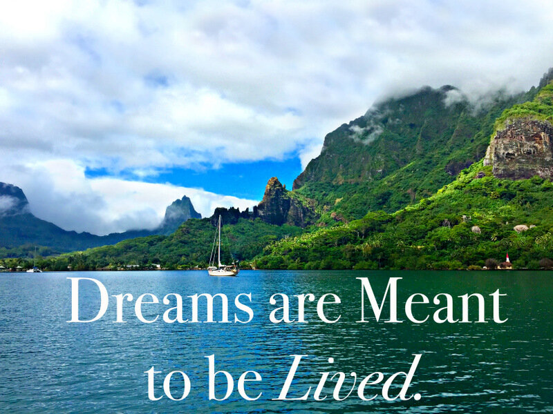 Dreams are Meant to Be Lived
