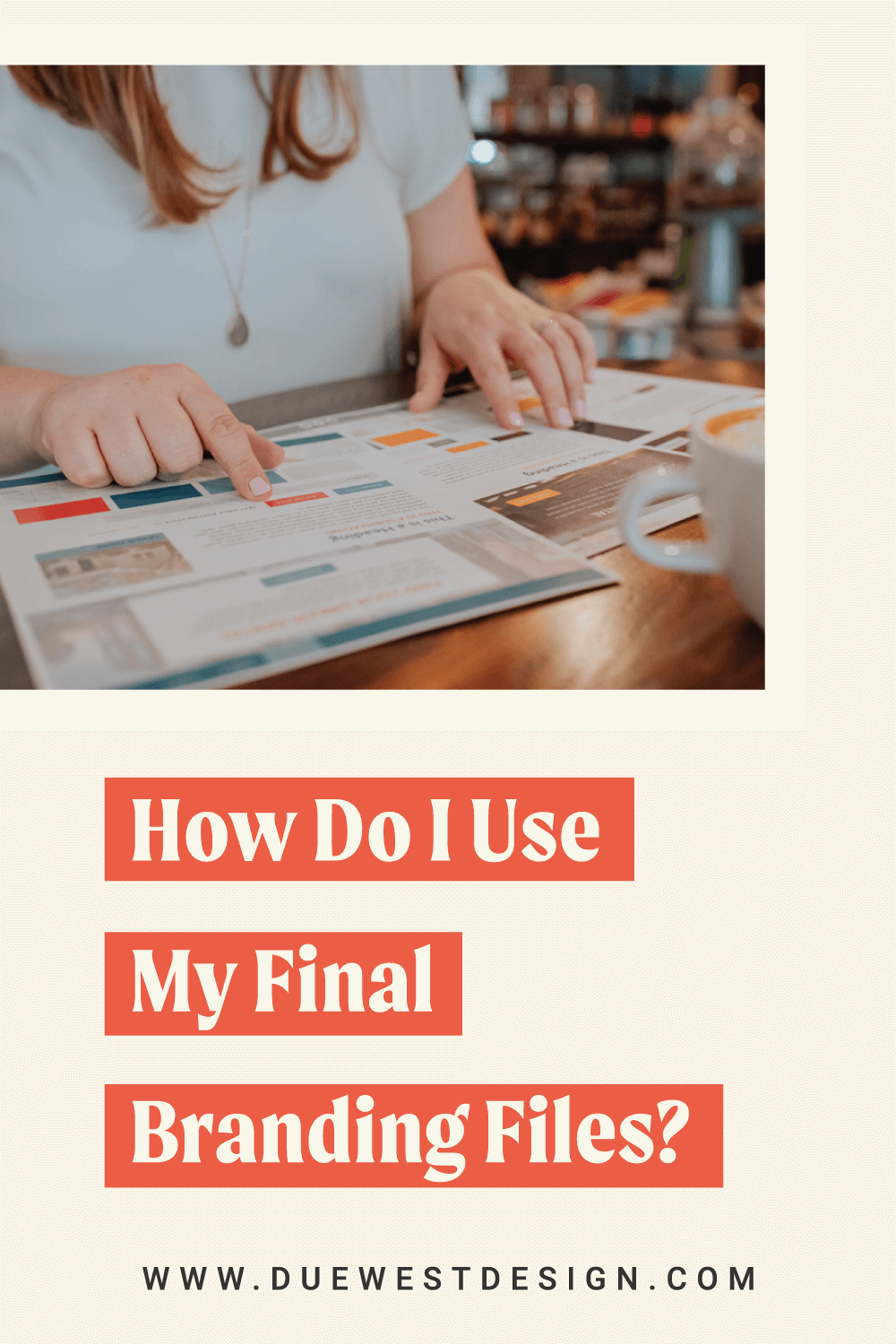 How Do I Use My Final Branding Files?