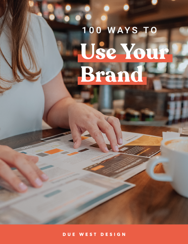 100 Ways to Use Your Brand