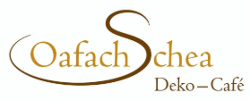 Oafach Schea Deko-Cafe | Hohenfurch