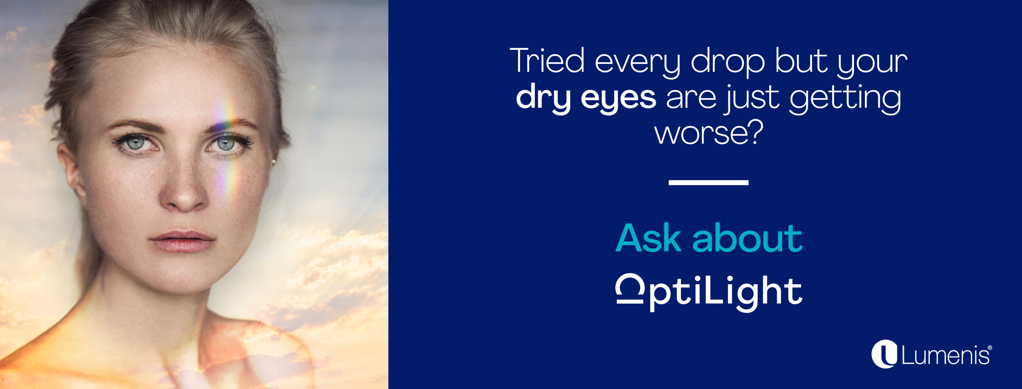 Dry Eye Management OptiLight by Lumenis, lightbased treatment