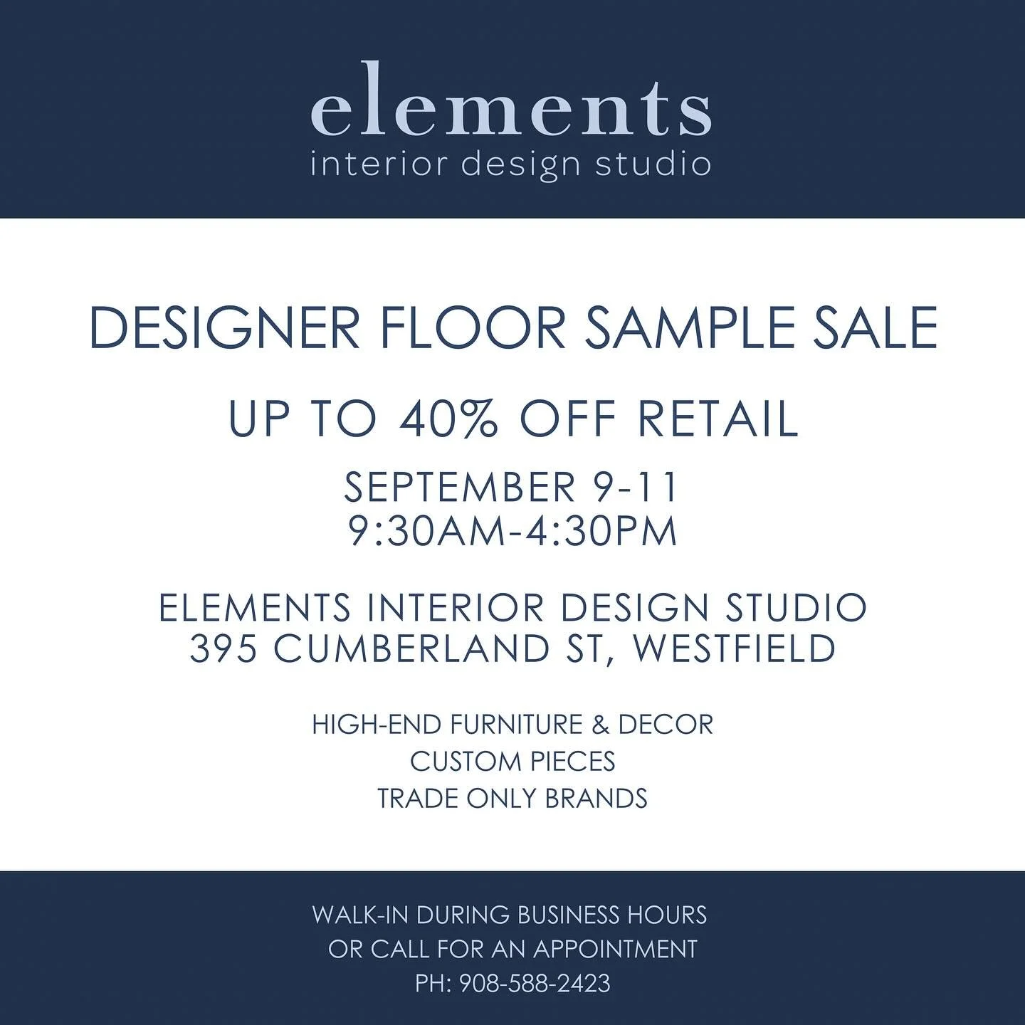 Stop by our studio next week for a designer floor sample sale! Open September 9-11. Don&rsquo;t miss this exclusive opportunity to shop for high-end furniture and decor at up to 40% off.

Walk-in during business hours or call 908-588-2423 for an appo