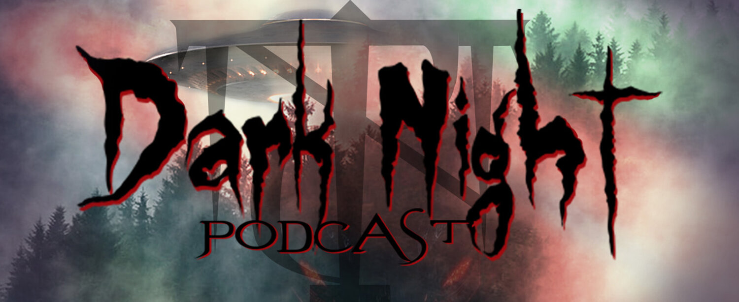 The Dark Night Podcast