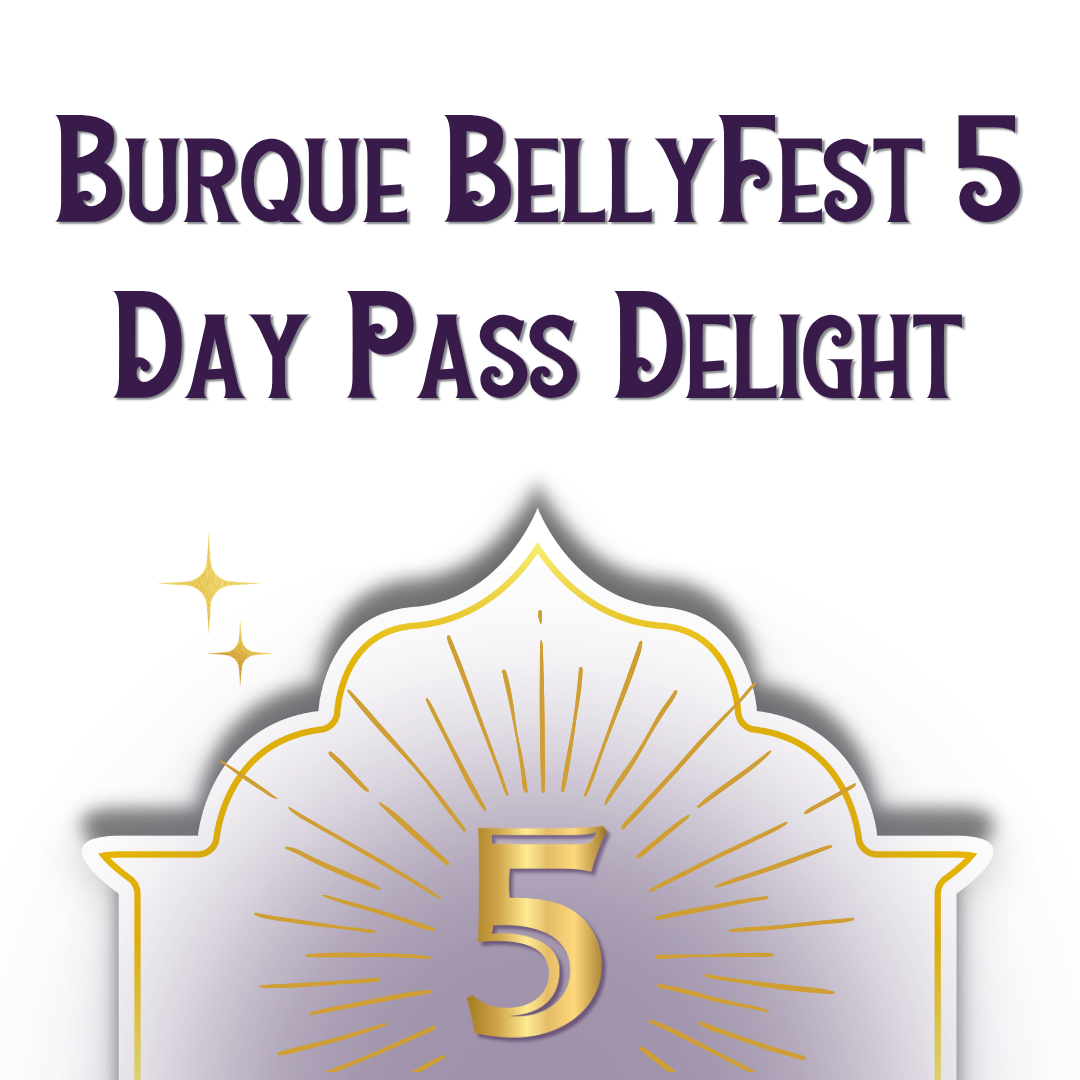 Burque BellyFest Day Pass Delight