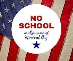 No School - Memorial Day