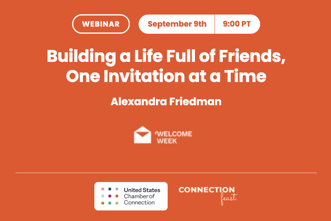 Friendship Workshop | Building a Life Full of Friends - One Invitation at A Time