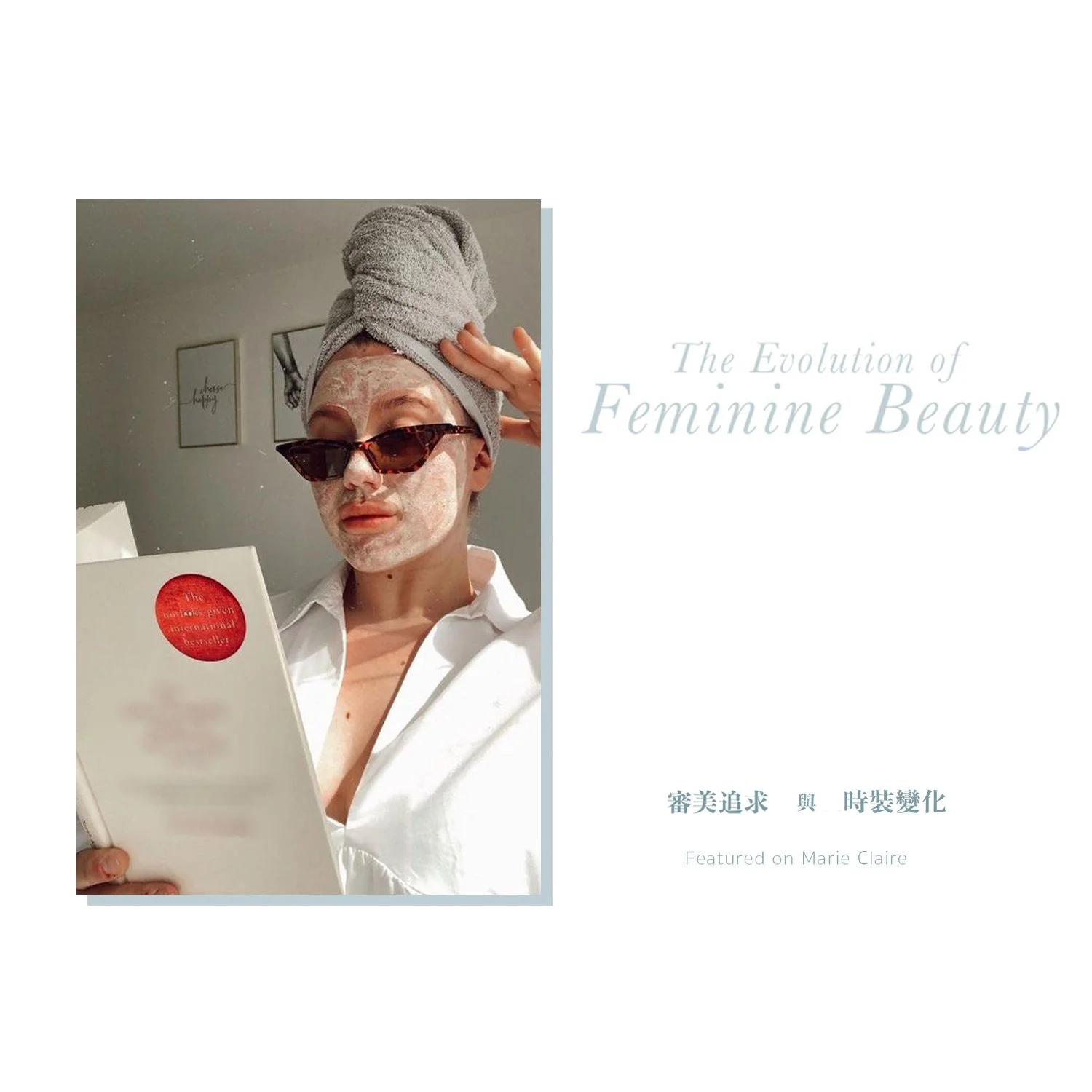 Marie Claire – The Evolution of Feminine Beauty