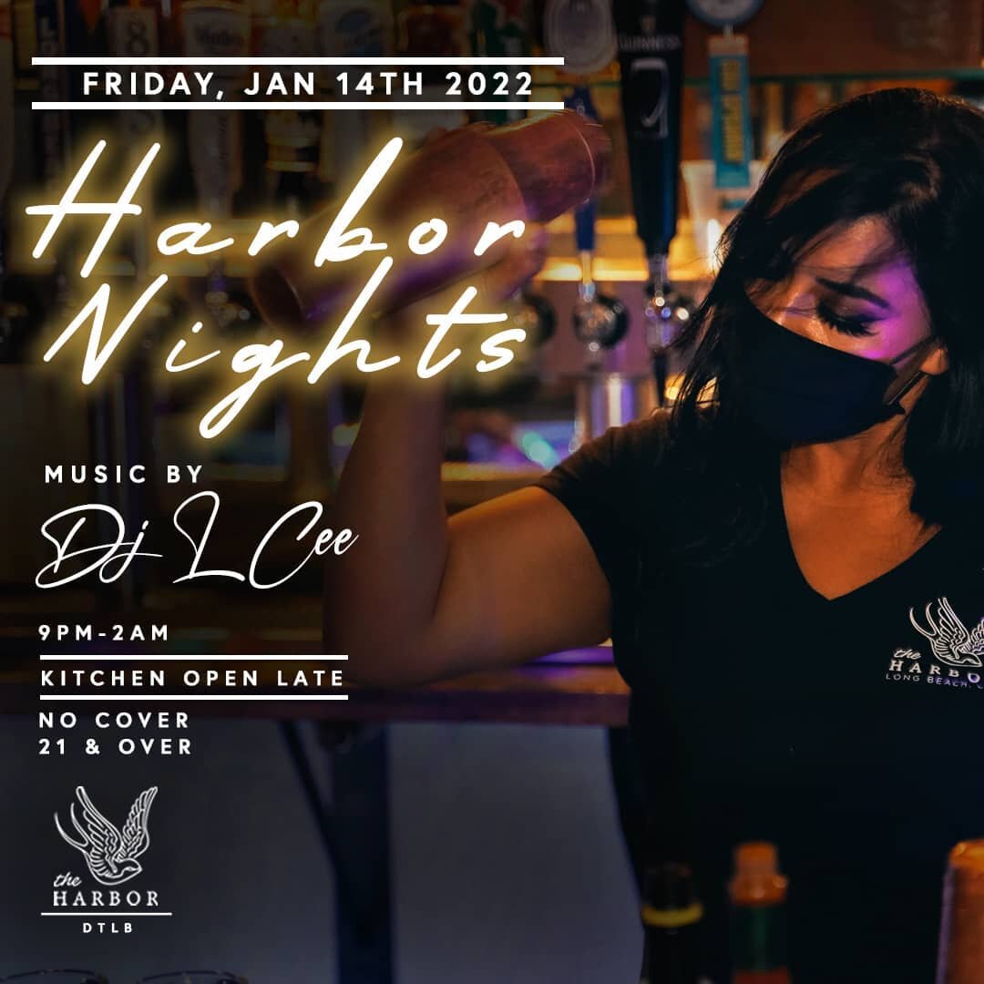 Happy Friday! Tonight...Harbor Nights Continues with special guest DJ @dj_lcee 🍾. | 9pm-Close
.
#harbornights #Theharborbarlb #Fridaynight #Friday #lounge #nightlife #lb #lbc #longbeach #downtownlb #music #dance #vibe
