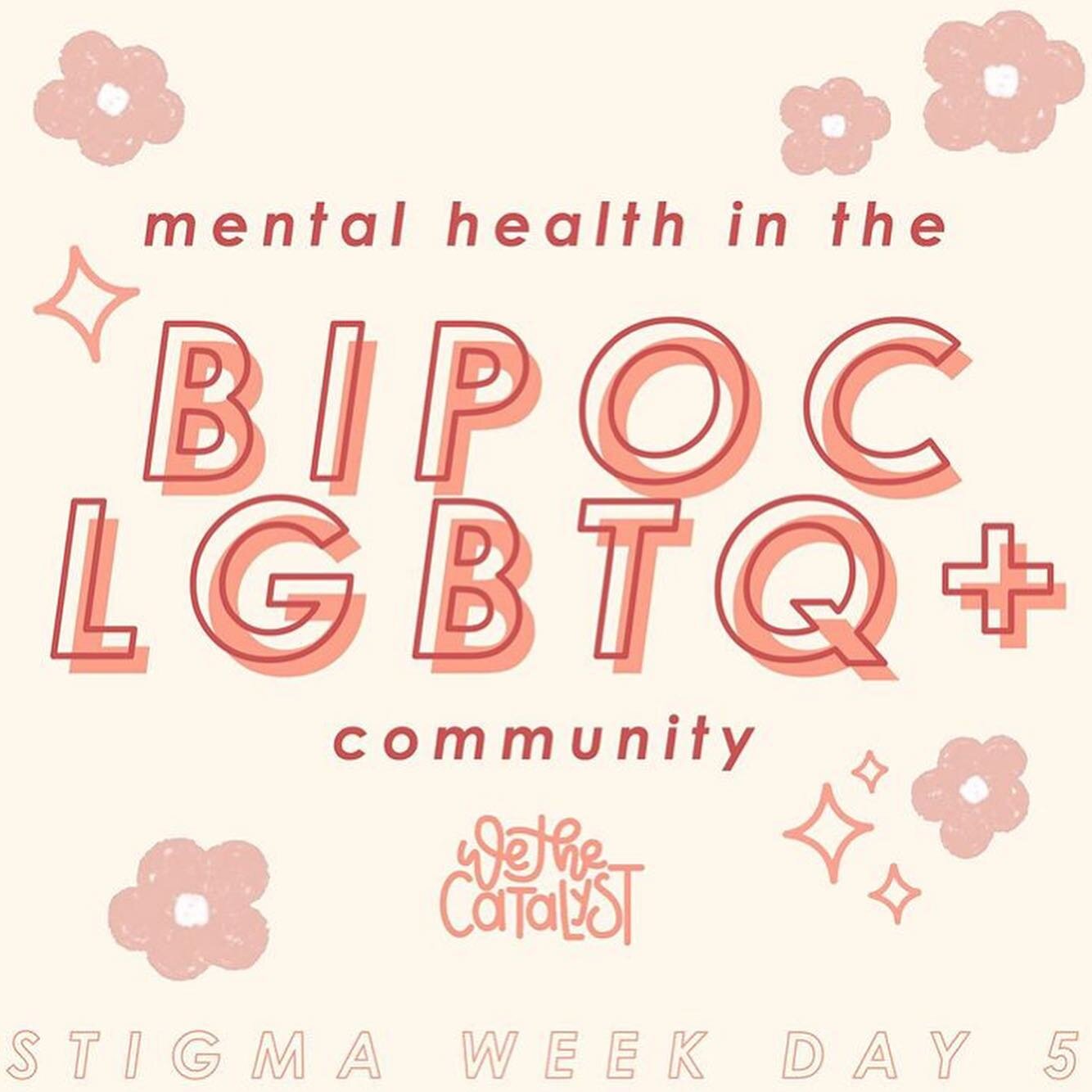We loved this post from @wethecatalyst&rsquo;s stigma week series 💗 swipe to read some statistics and information you probably didn&rsquo;t know about #MentalHealth in the BIPoC LGBTQ+ community!