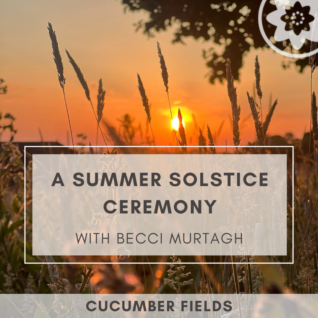 A Summer Solstice Ceremony