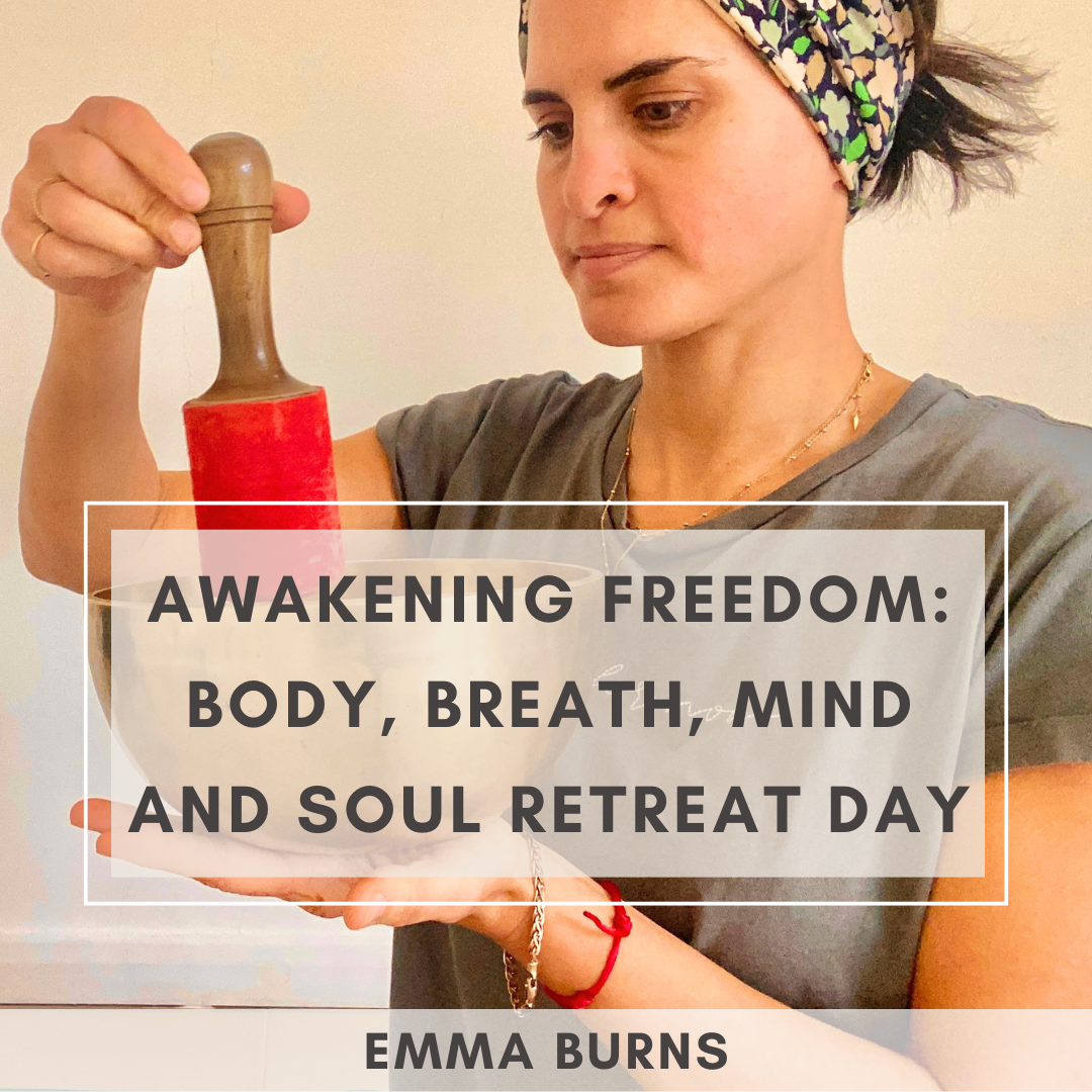 Awakening Freedom: Body, Breath, Mind and Soul