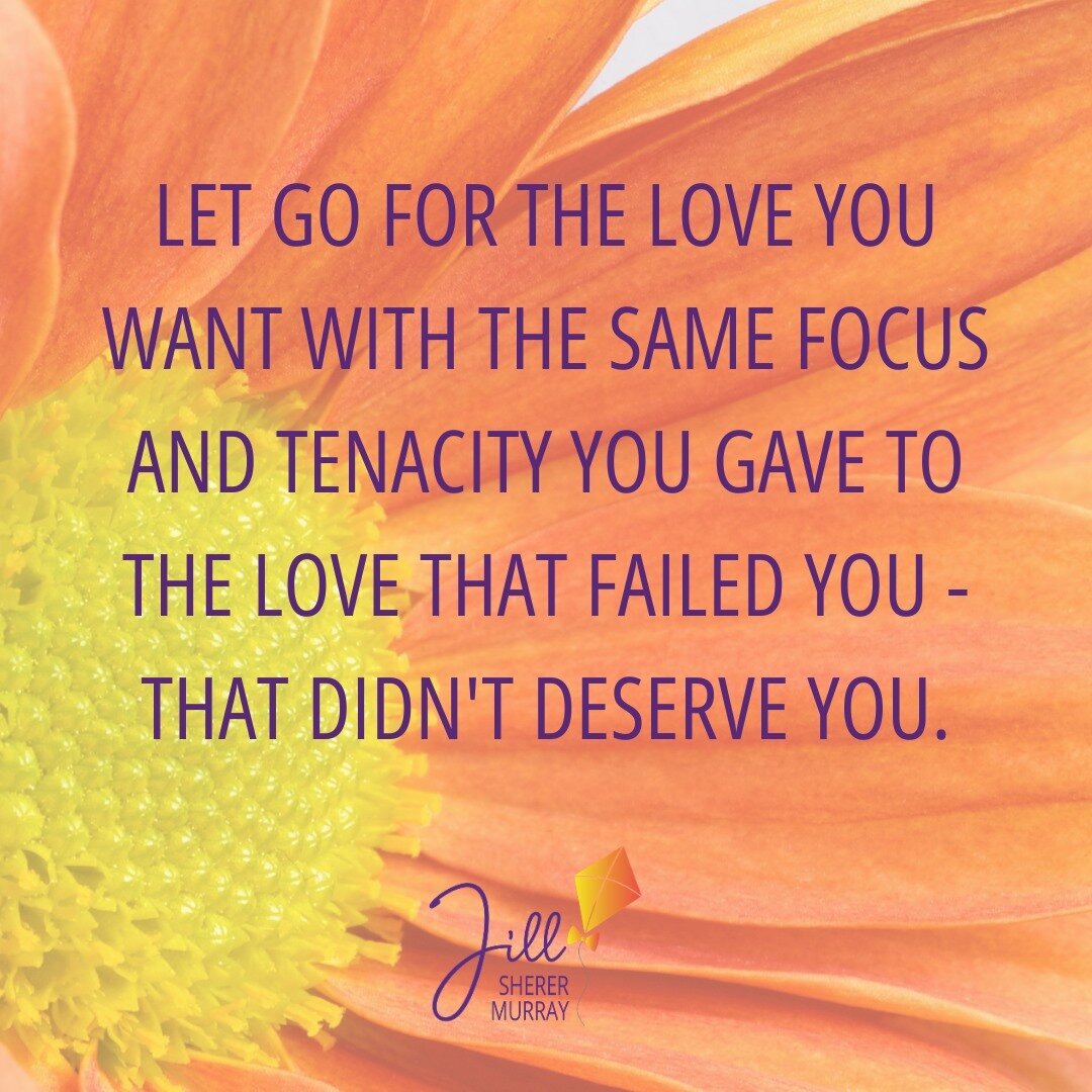 Be focused. 
Be tenacious. 
Let go.

🌻

 #LettingGo #Love #Relationships #Women #Marriage #Divorce #BigWildLove #LetGoForIt #Author #Speaker #TEDx #JillShererMurray