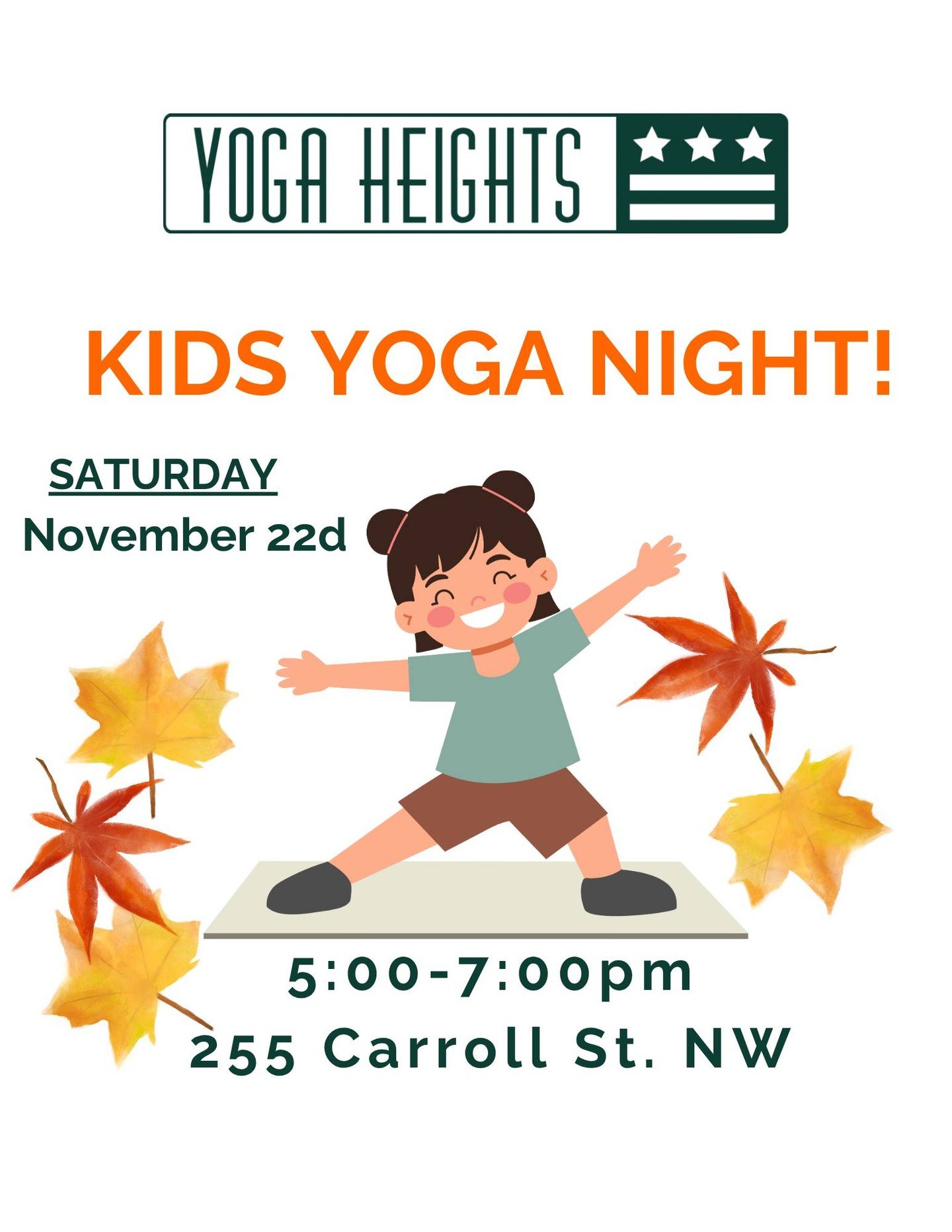 🍂 November Kids Yoga Night 🍂

Drop your kiddos off for an evening of yoga, pizza, art and fun on Saturday, November 22!

⭐5:00pm Drop-Off
⭐5-5:45 Yoga activities
⭐5:45-6:15 Cheese Pizza, crunchy carrots and Juice boxes!
⭐6:15-7:00 Art project
⭐Pick