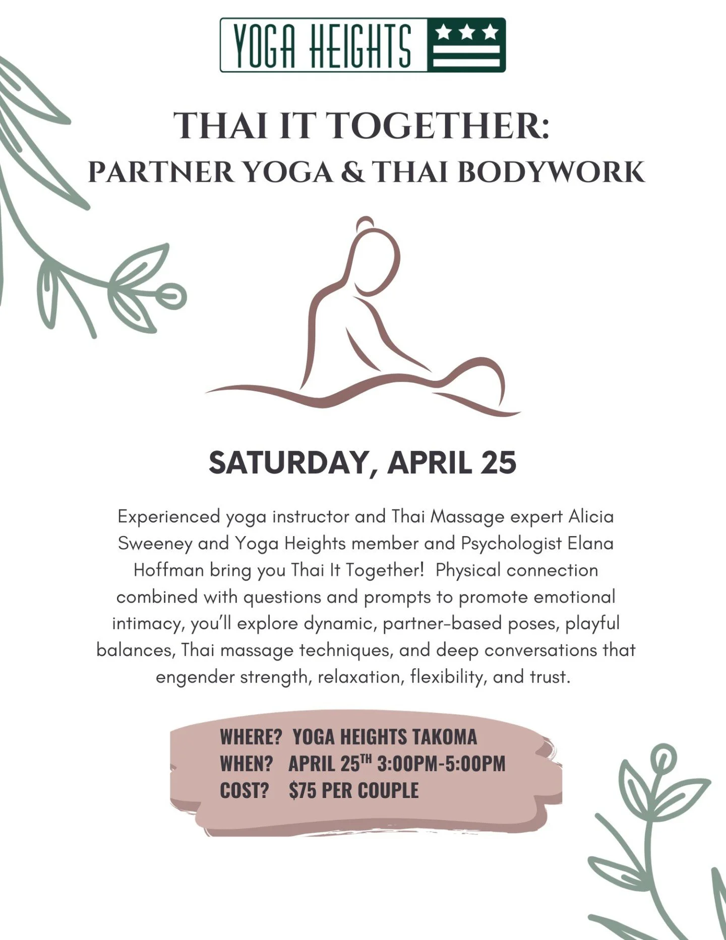 Mark you calendar: Saturday, April 25 at 3:00pm. Partner Yoga &amp; Thai Bodywork at Yoga Heights Takoma!

Perfect for friends, couples, new connections, or family members, this vibrant and intimate class combines flow, fun, intimacy, and teamwork in