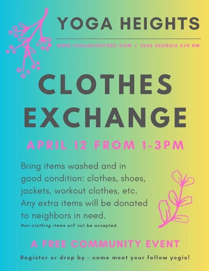 Join us for a FREE Clothes Exchange event at YH Georgia Ave on April 12th!

We encourage you to bring: clothes, shoes, jackets, accessories, workout clothes, etc, and ask that they be clean &amp; in good condition. Any items left in the studio after 